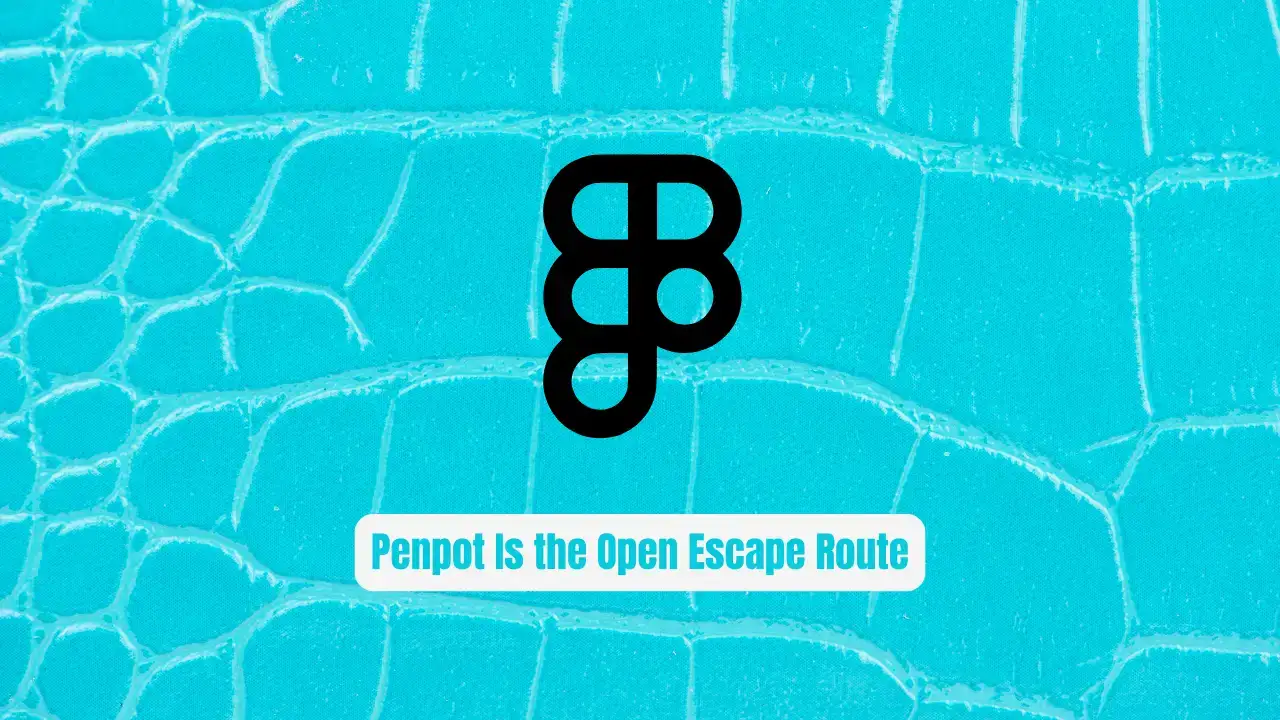 Stop Fighting Figma Lock-In! Penpot Is the Open Escape Route