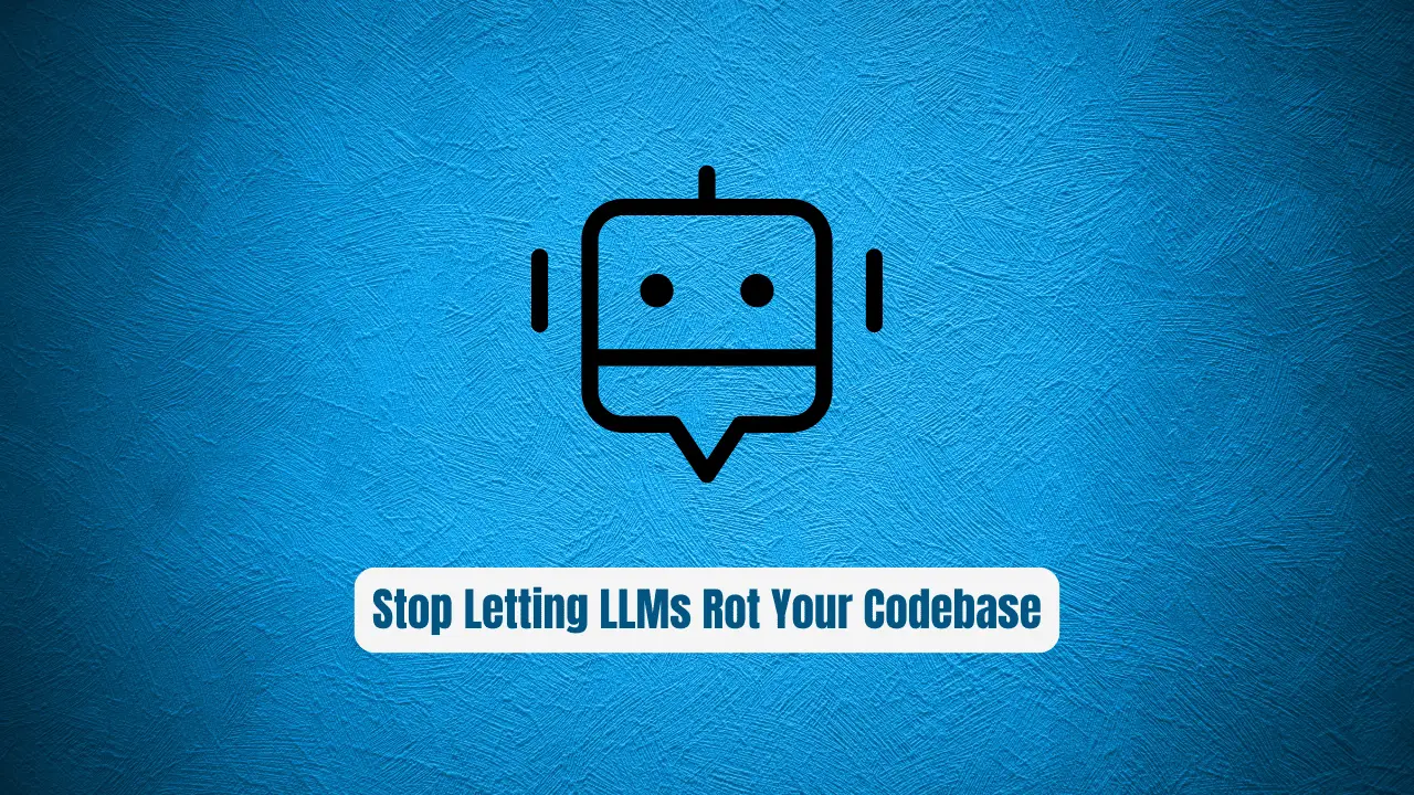 Stop Letting LLMs Rot Your Codebase: solatis/claude-config Exposed
