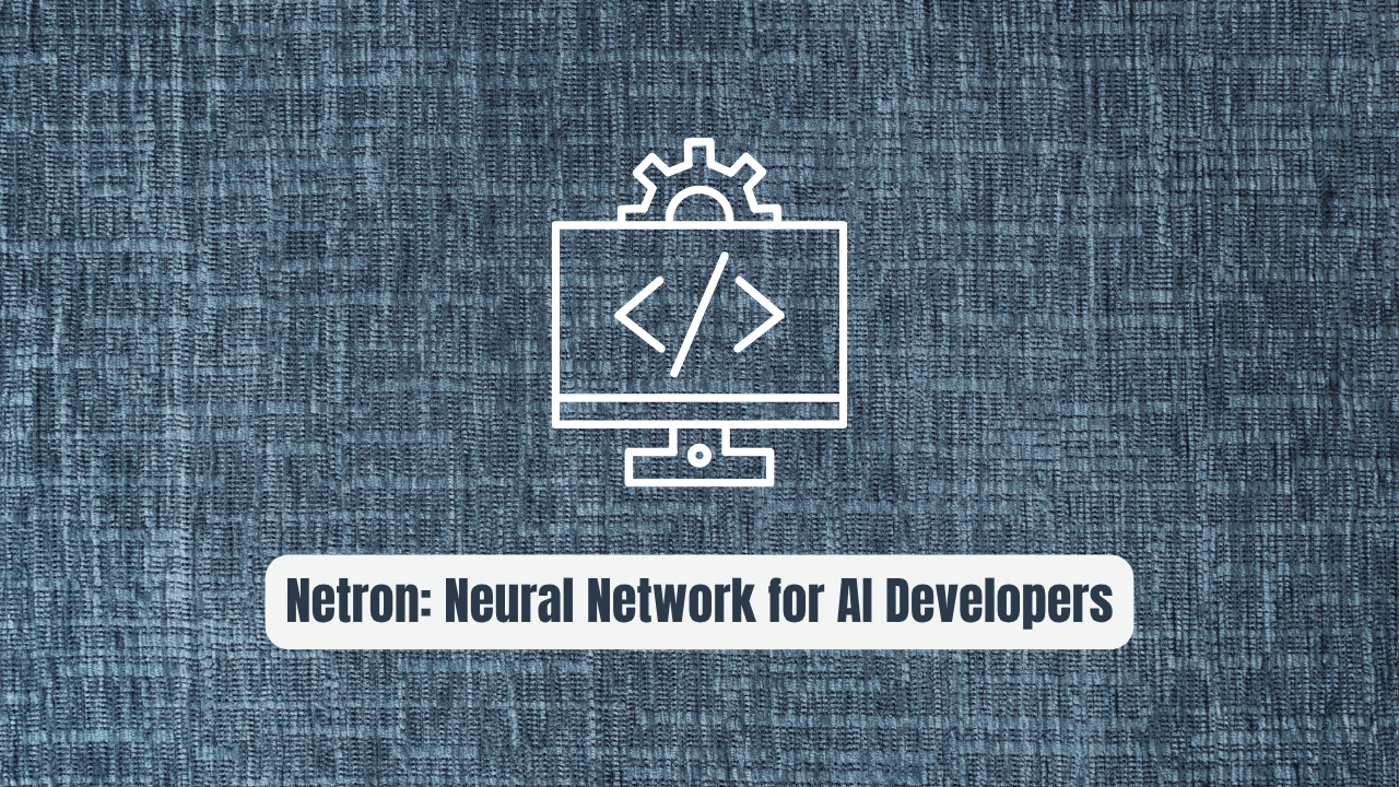 Netron: The Essential Neural Network Visualizer for AI Developers