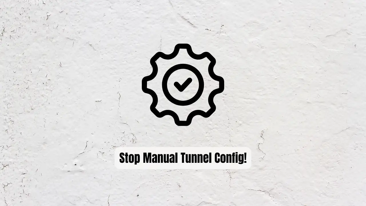 Stop Manual Tunnel Config! Use DockFlare Instead