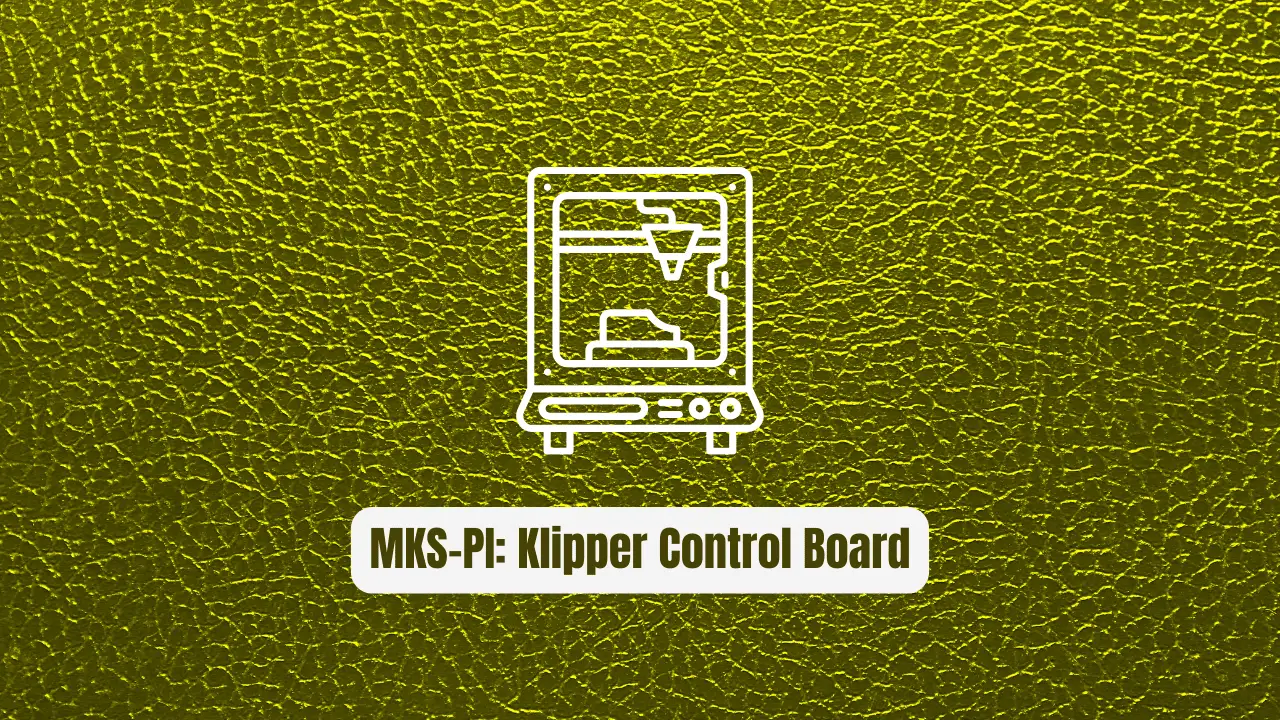 MKS-PI: Your Next Favorite Klipper Control Board