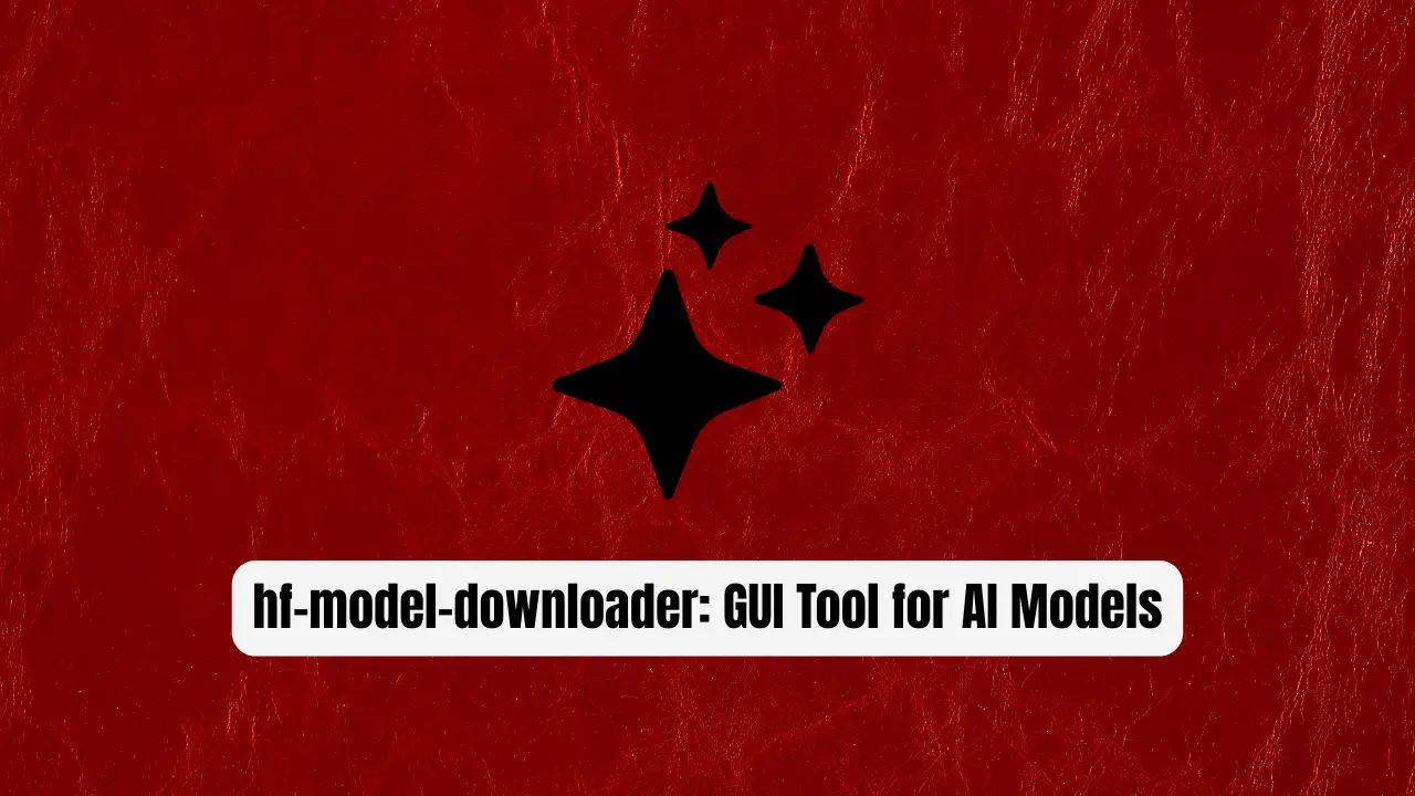 hf-model-downloader: The Essential GUI Tool for AI Models