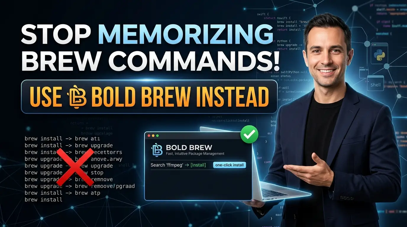 Stop Memorizing Brew Commands! Use Bold Brew Instead