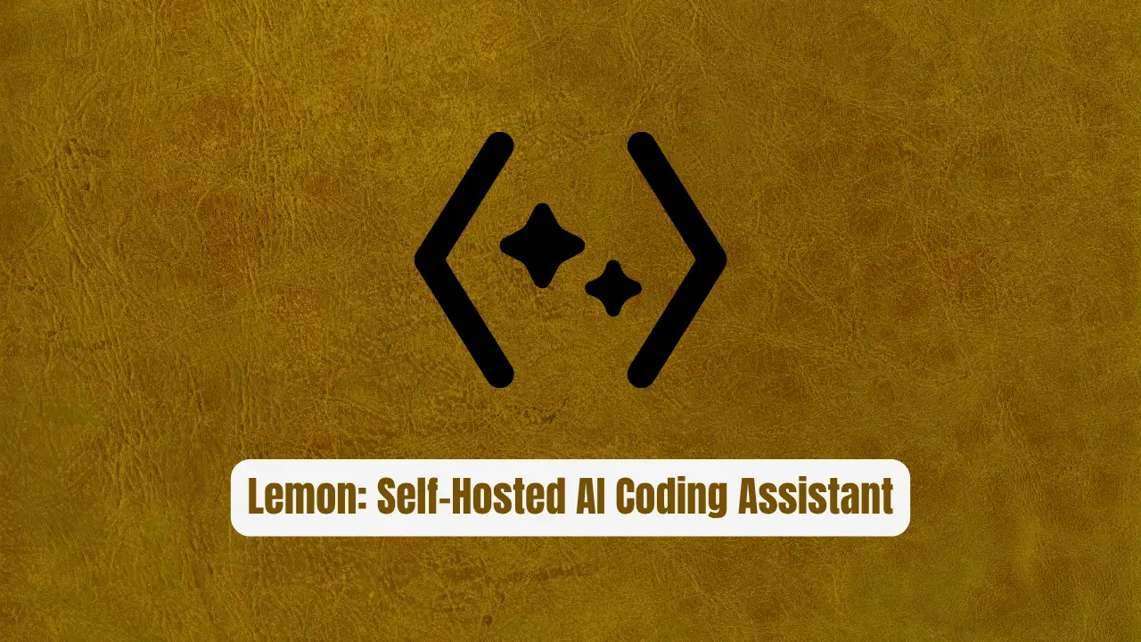 Lemon: The Self-Hosted AI Coding Assistant