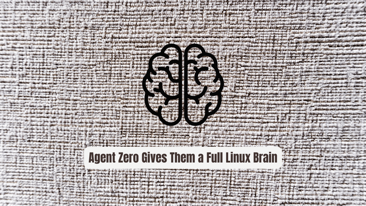 Stop Building Fragile AI Agents! Agent Zero Gives Them a Full Linux Brain