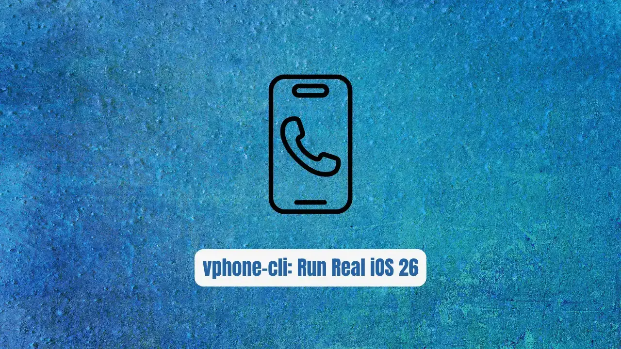 vphone-cli: Run Real iOS 26 on Your Mac (No Xcode Required)