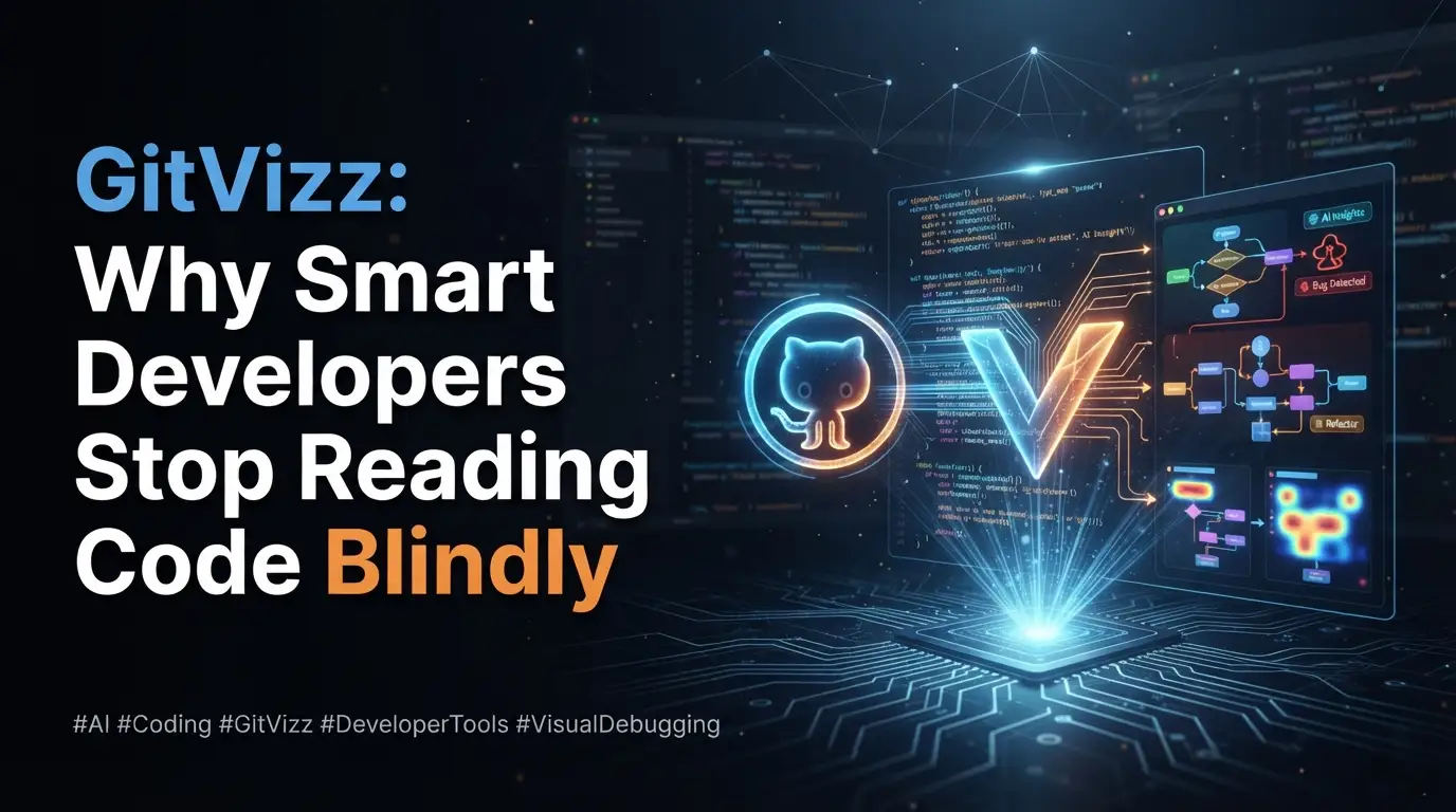 GitVizz: Why Smart Developers Stop Reading Code Blindly