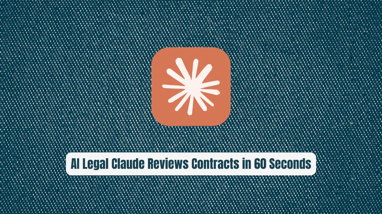 Stop Overpaying Lawyers: AI Legal Claude Reviews Contracts in 60 Seconds