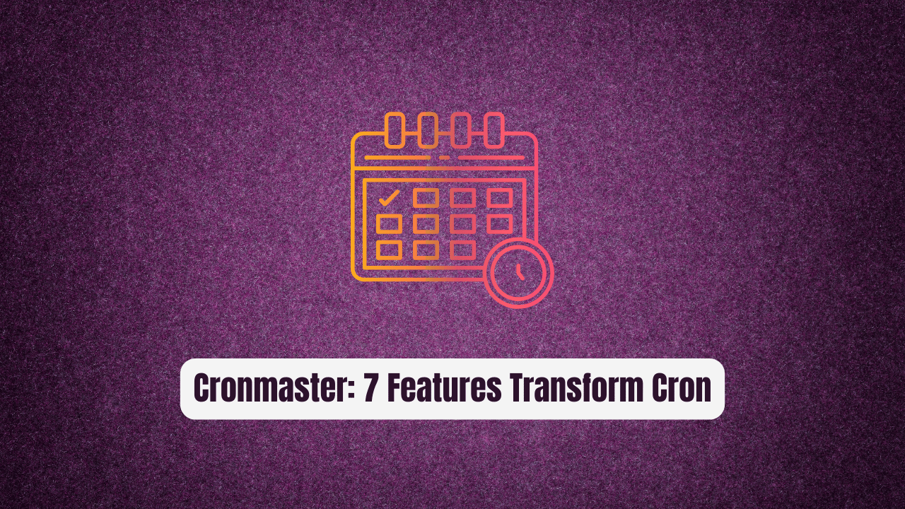 Cronmaster: 7 Features That Transform Cron Management