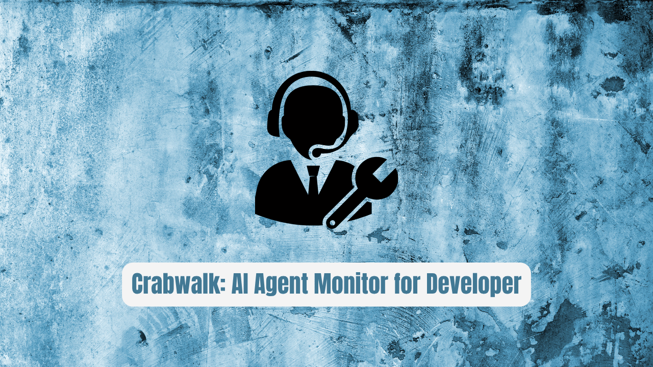 Crabwalk: The AI Agent Monitor Every Developer Needs