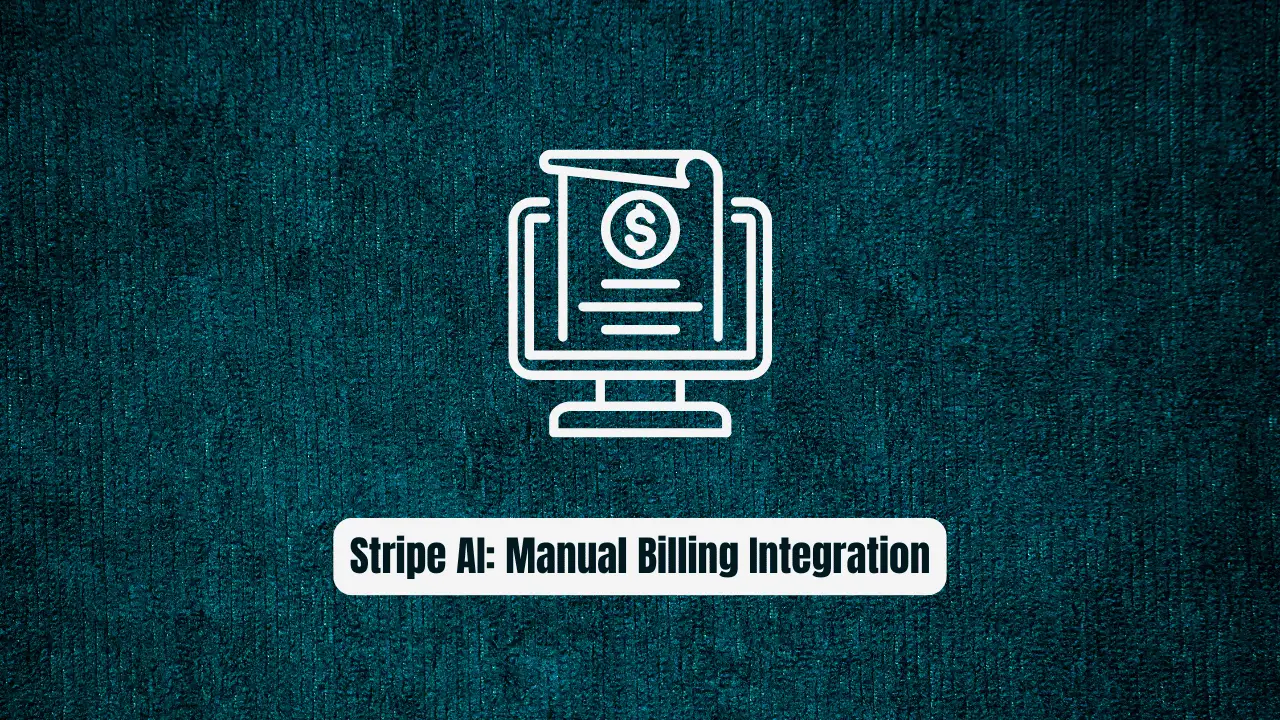 Stripe AI: Why Developers Are Ditching Manual Billing Integration