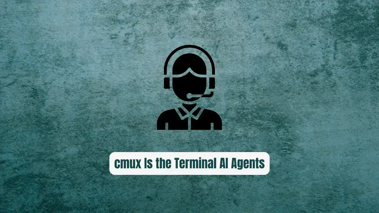 Stop Losing Context! cmux Is the Terminal AI Agents Actually Need