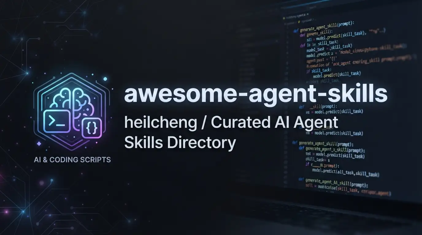 heilcheng/awesome-agent-skills: Curated AI Agent Skills Directory