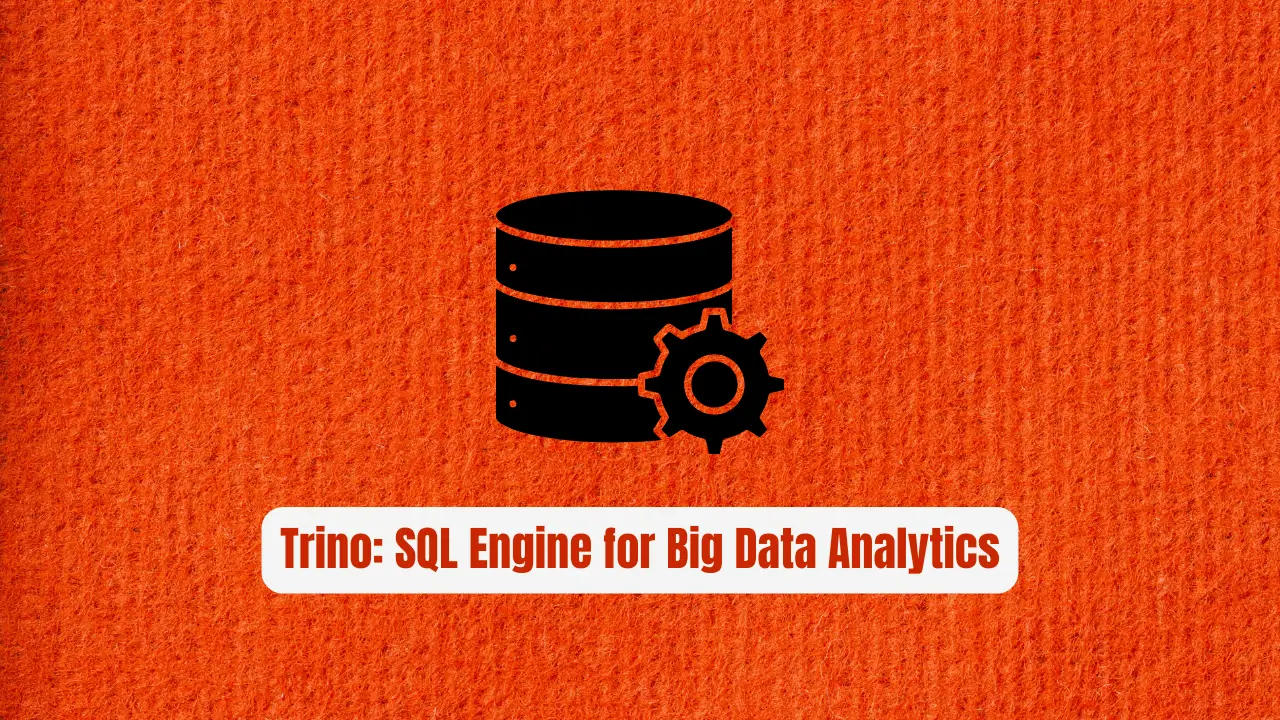 Trino: The Revolutionary SQL Engine for Big Data Analytics