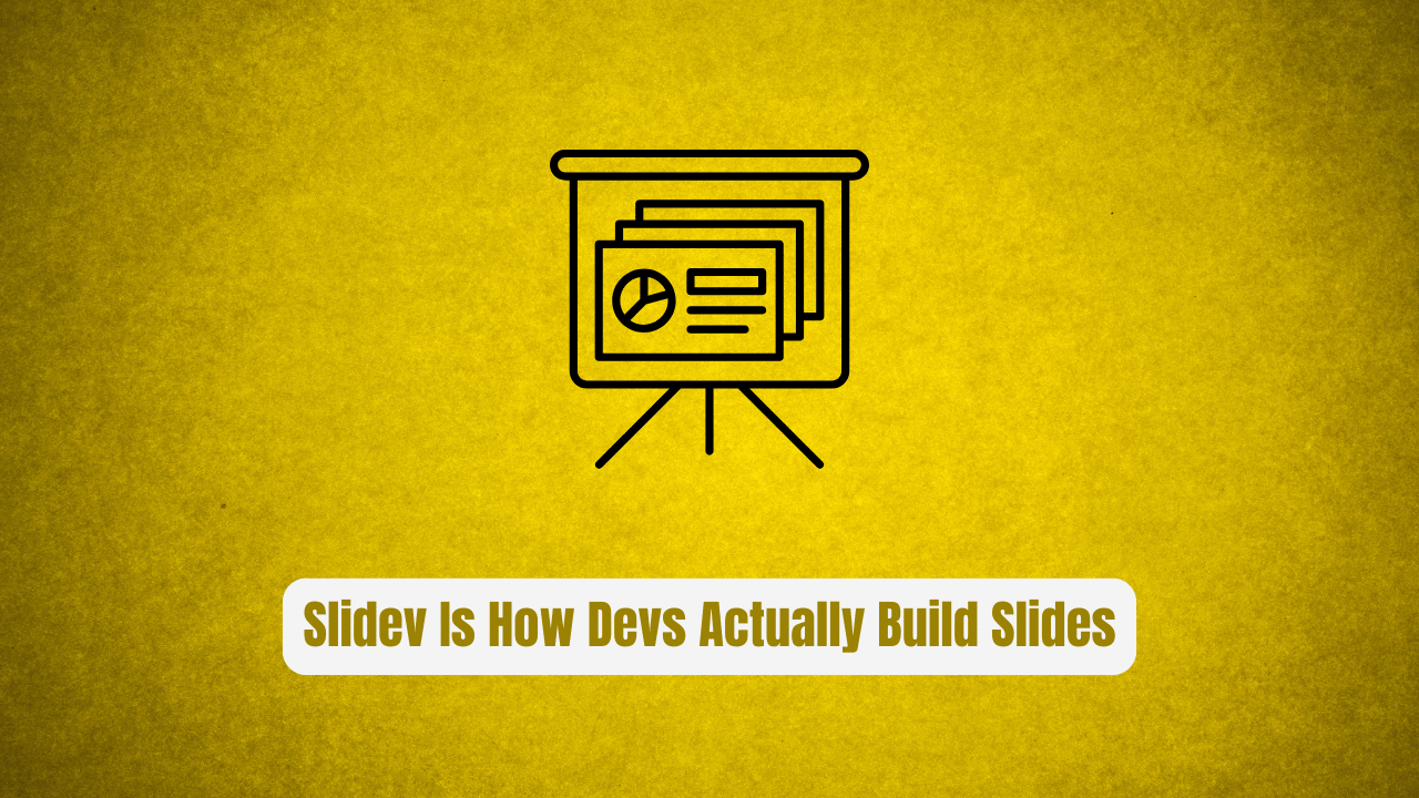 Stop Wrestling with PowerPoint! Slidev Is How Devs Actually Build Slides