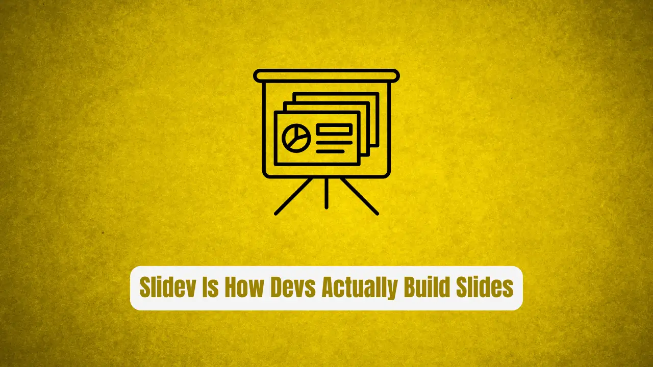 Stop Wrestling with PowerPoint! Slidev Is How Devs Actually Build Slides