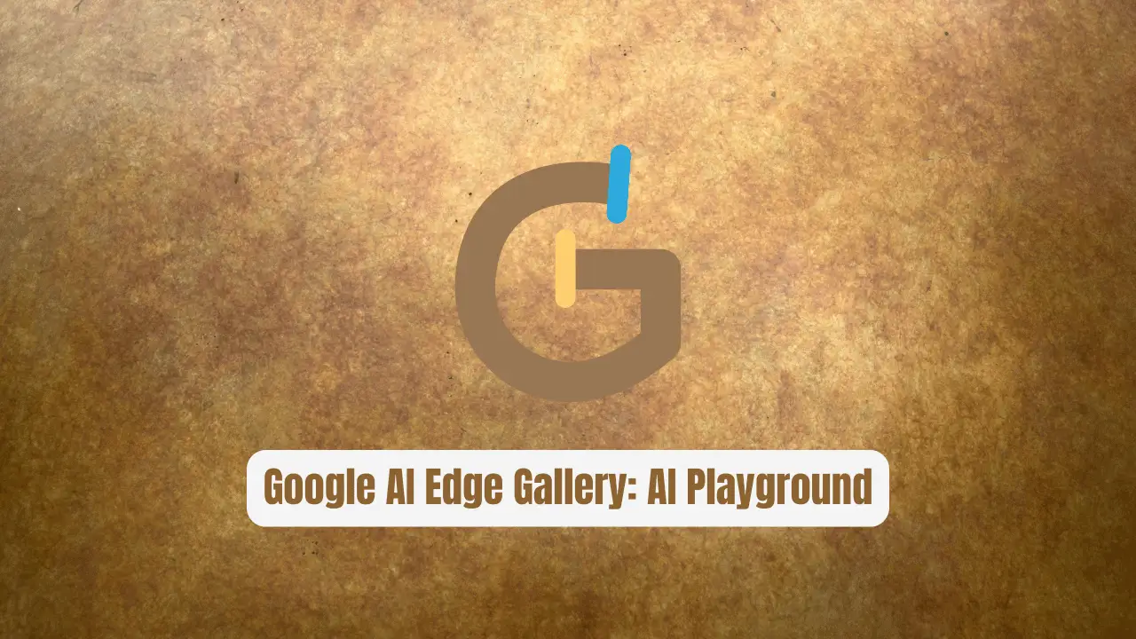 Google AI Edge Gallery: Revolutionary On-Device AI Playground