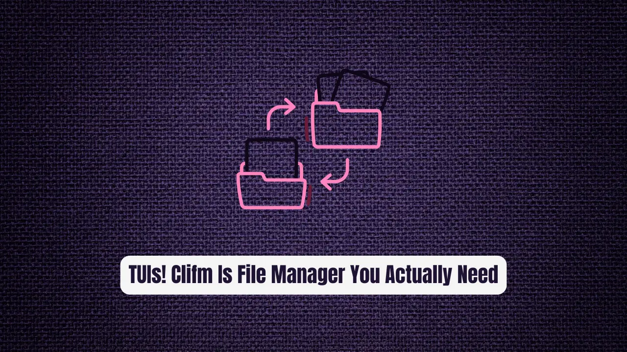 Stop Wrestling TUIs! Clifm Is the File Manager You Actually Need