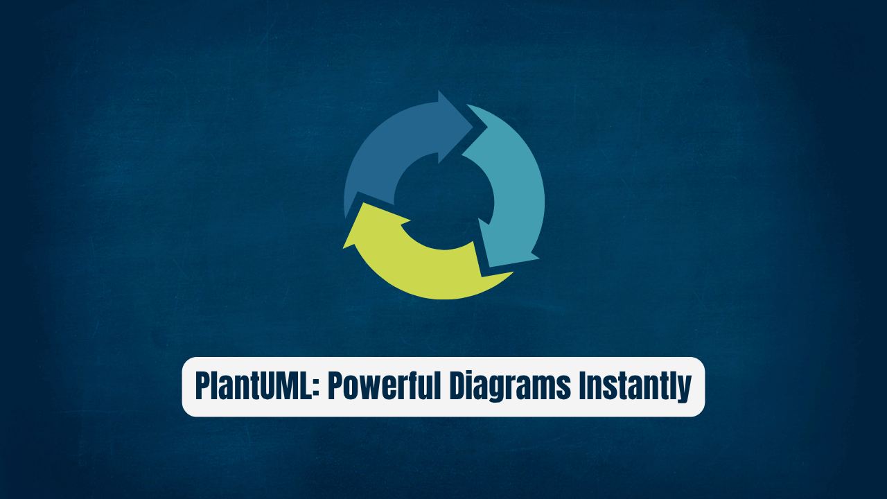 PlantUML: Transform Text Into Powerful Diagrams Instantly