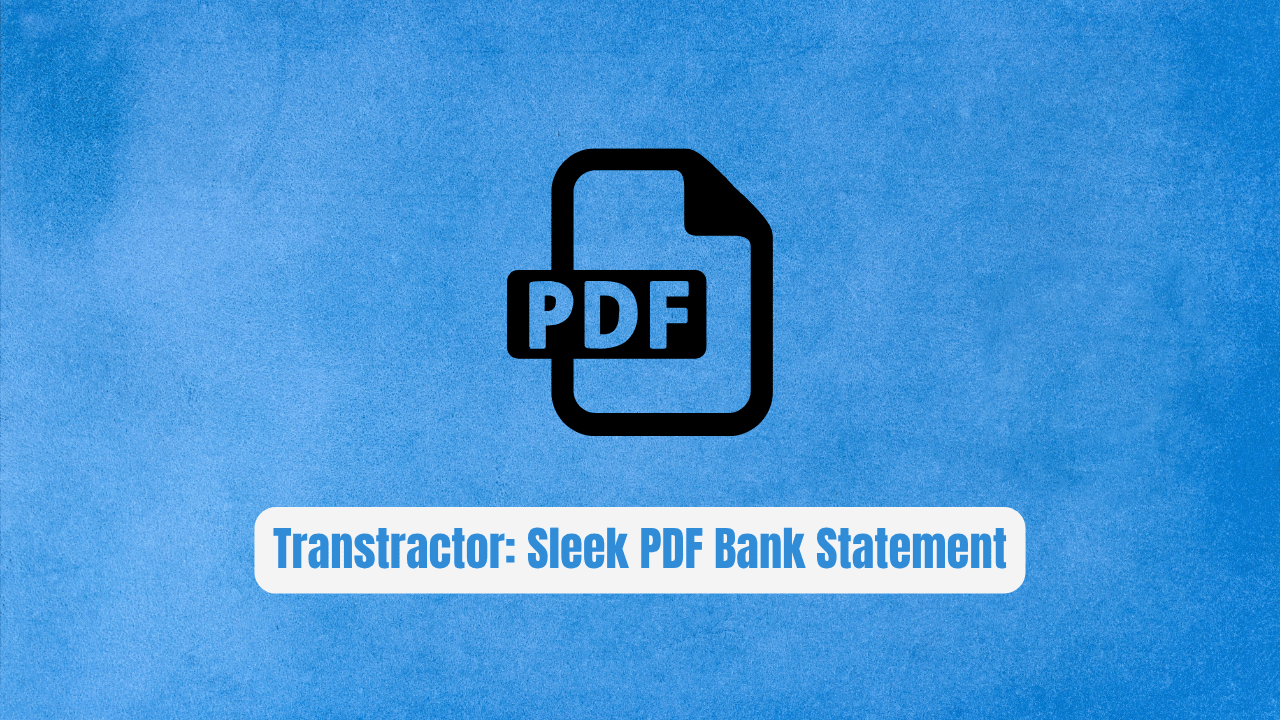 Transtractor: The Sleek PDF Bank Statement Parser That Ditches AI