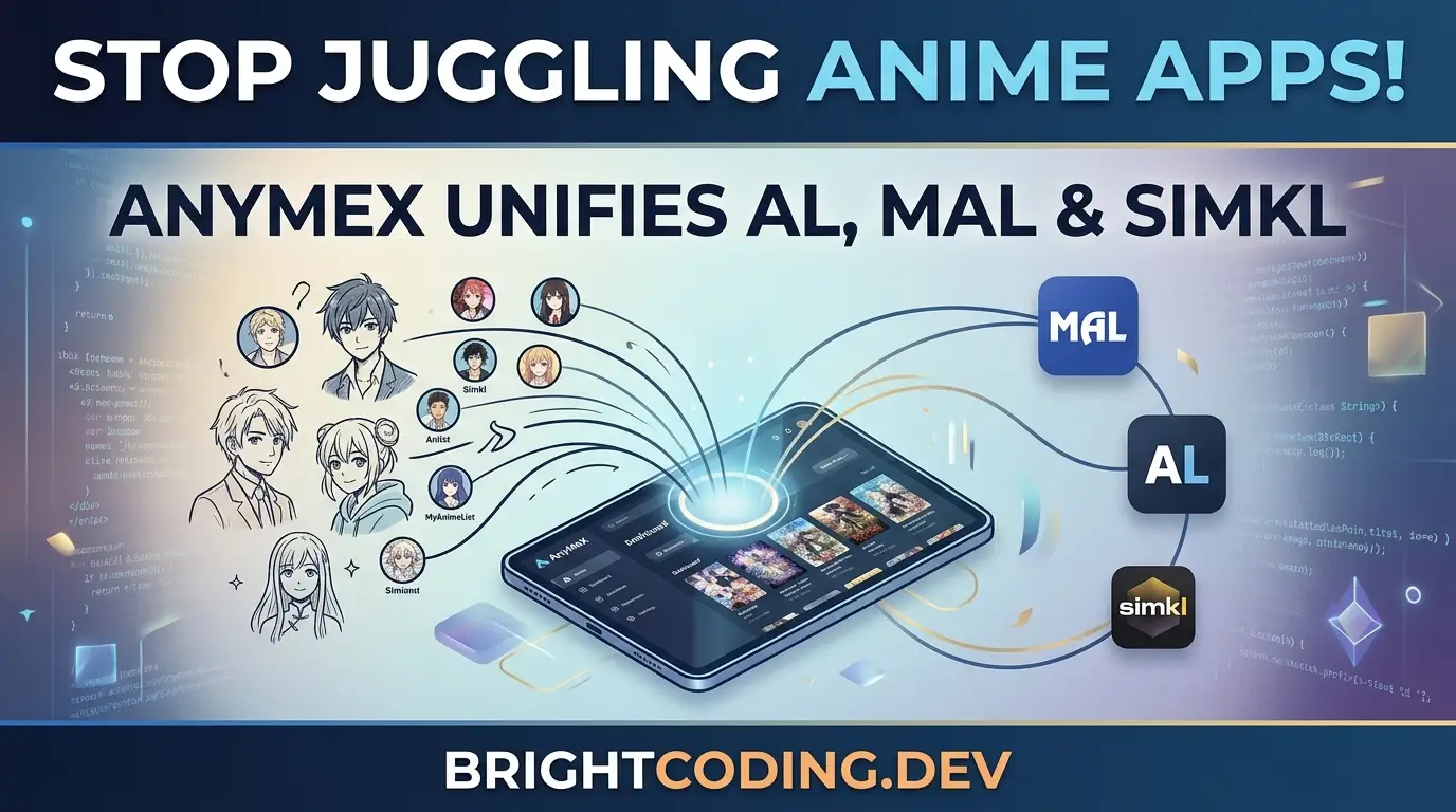 Stop Juggling Anime Apps! AnymeX Unifies AL, MAL & SIMKL
