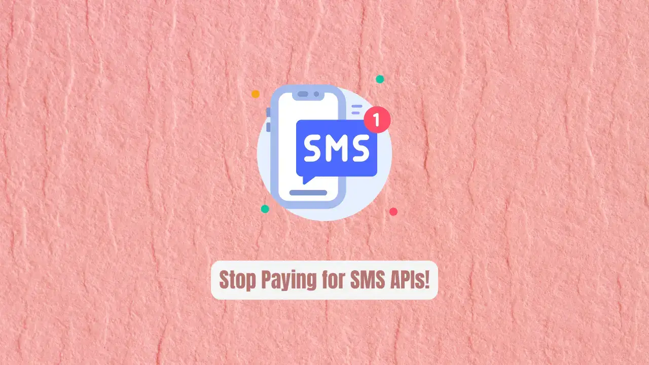 Stop Paying for SMS APIs! Turn Your Android Phone into a Free SMS Gateway with httpSMS