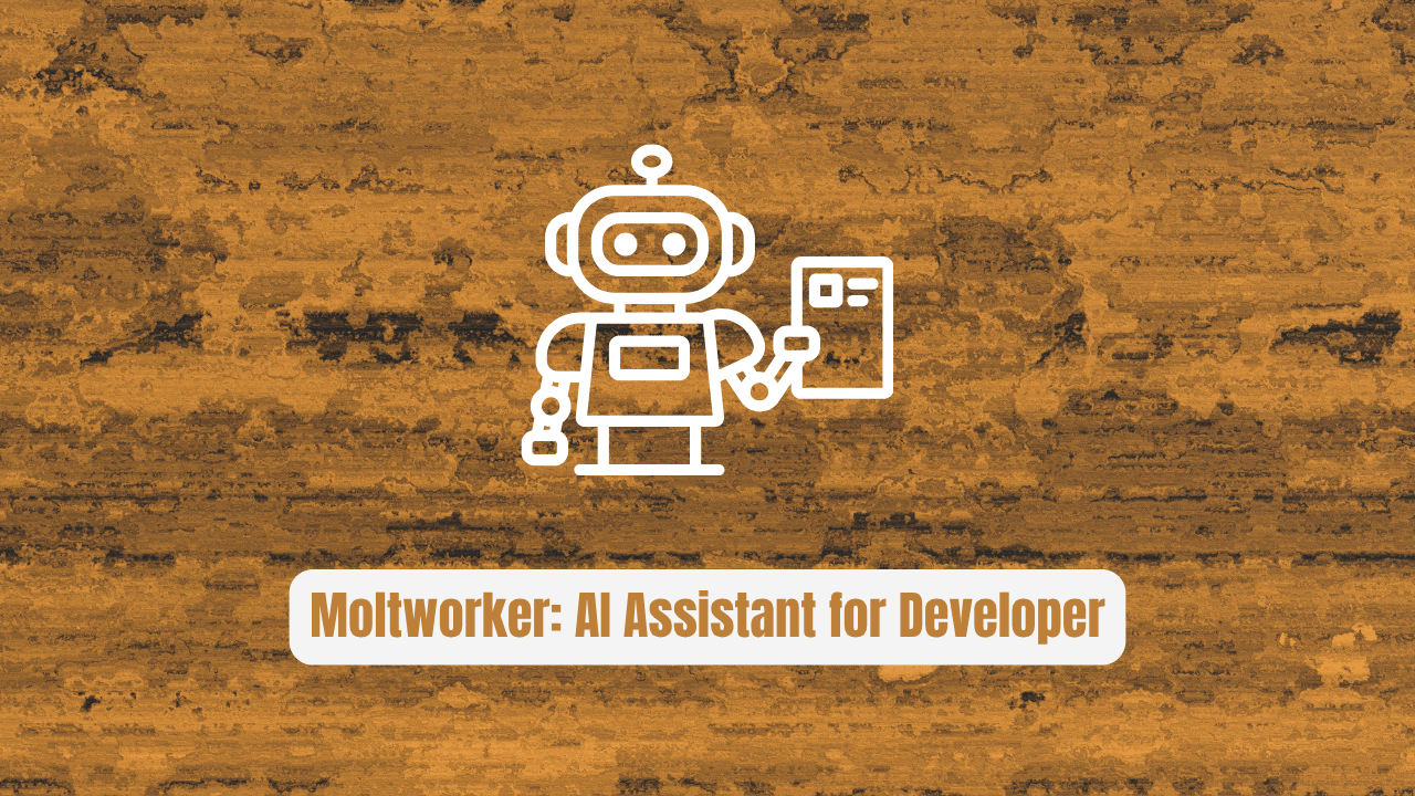 Moltworker: The AI Assistant Every Developer Needs