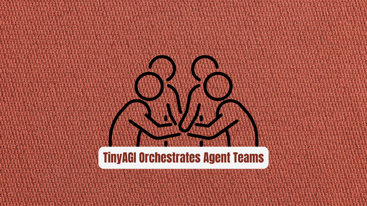 Stop Running Solo: TinyAGI Orchestrates Agent Teams That Never Sleep