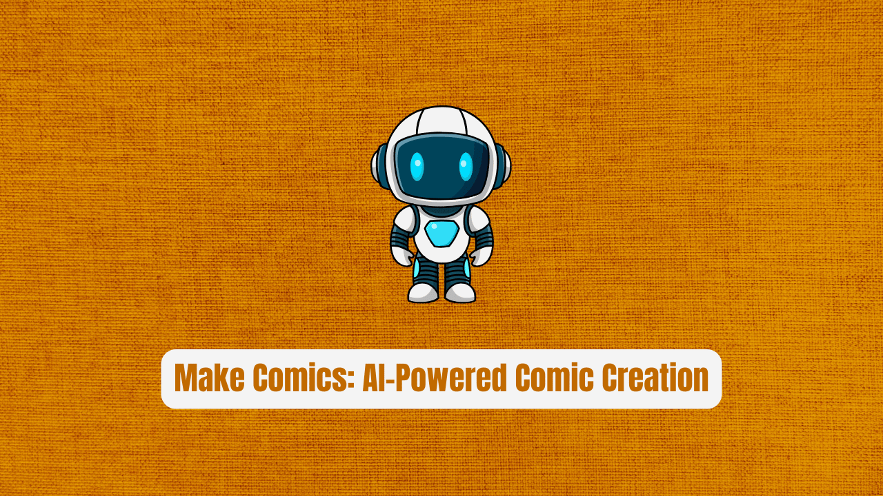 Make Comics: AI-Powered Comic Creation in Seconds