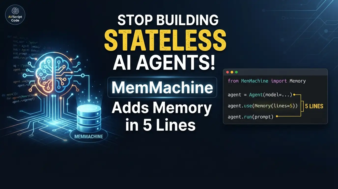 Stop Building Stateless AI Agents! MemMachine Adds Memory in 5 Lines