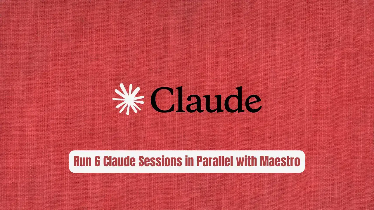 Stop Waiting on AI: Run 6 Claude Sessions in Parallel with Maestro