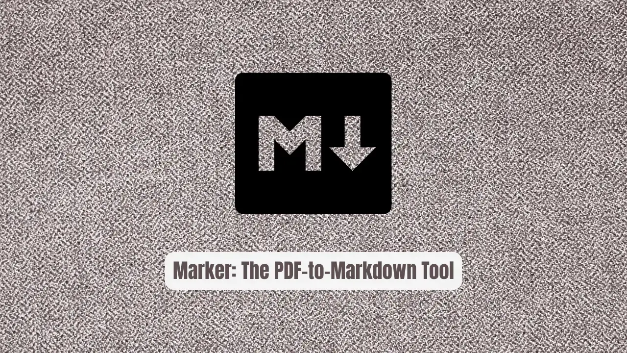 Marker: The PDF-to-Markdown Tool Crushing Cloud Services at 25 Pages/Sec