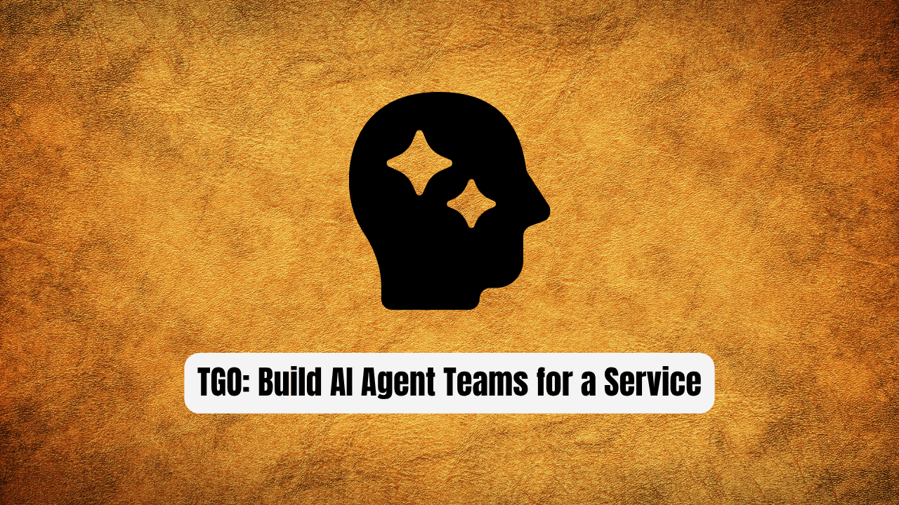 TGO: Build AI Agent Teams for Modern Customer Service
