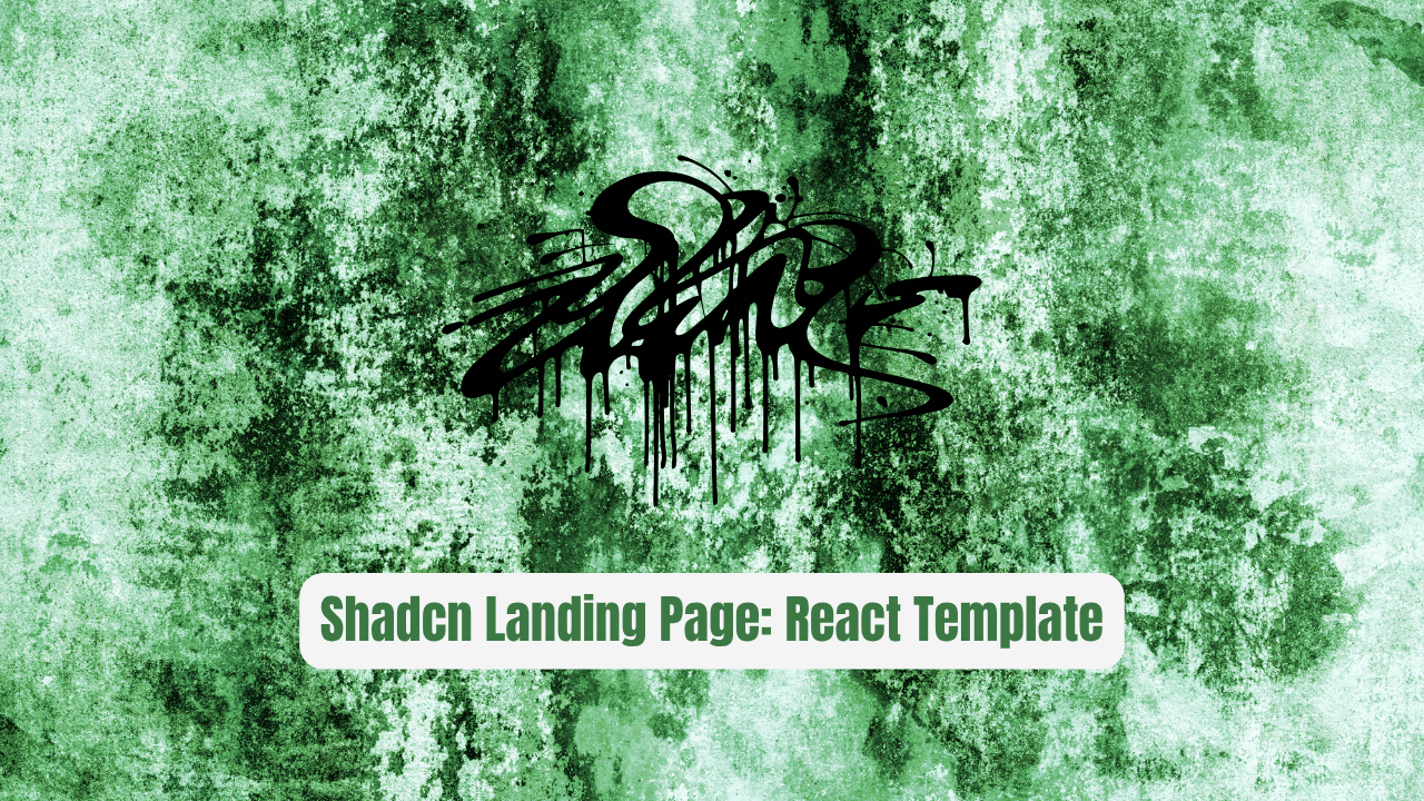Shadcn Landing Page: The Modern React Template Every Developer Needs