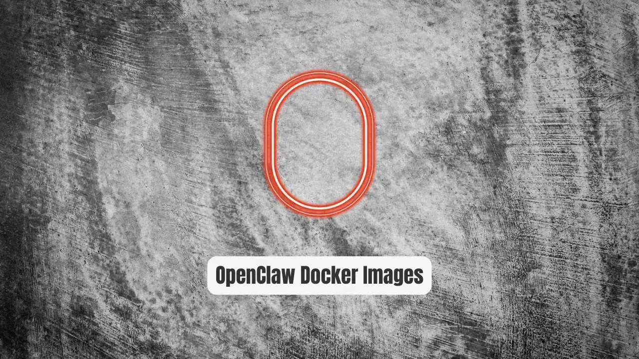 OpenClaw Docker Images: Stop Wrestling with AI Agent Setup