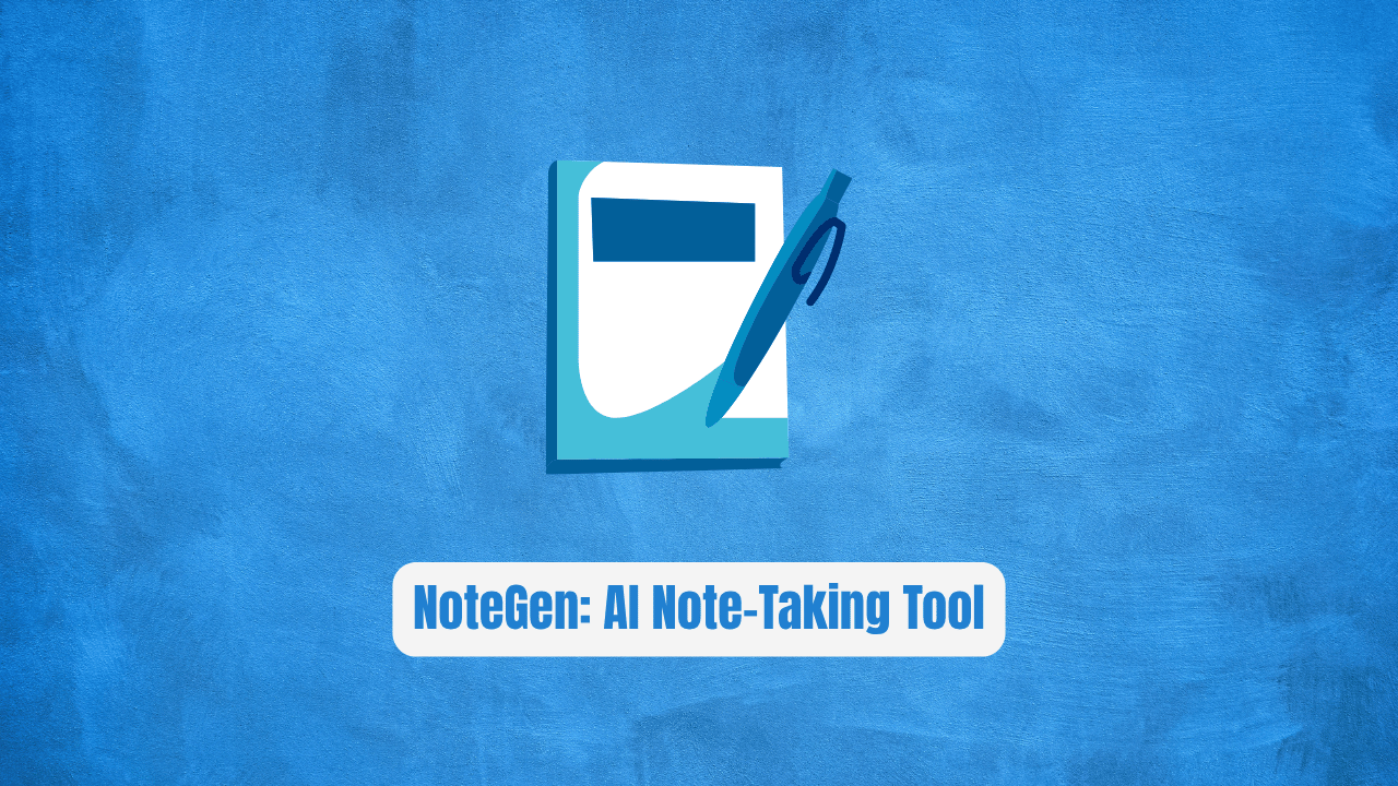 NoteGen: The AI Note-Taking Tool Every Developer Needs