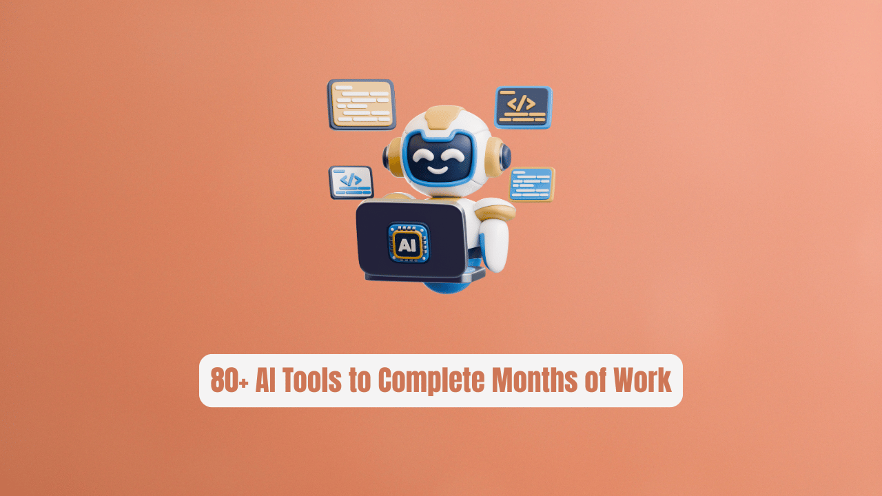 80+ AI Tools to Complete Months of Work in Minutes: The Ultimate 2026 Productivity Arsenal