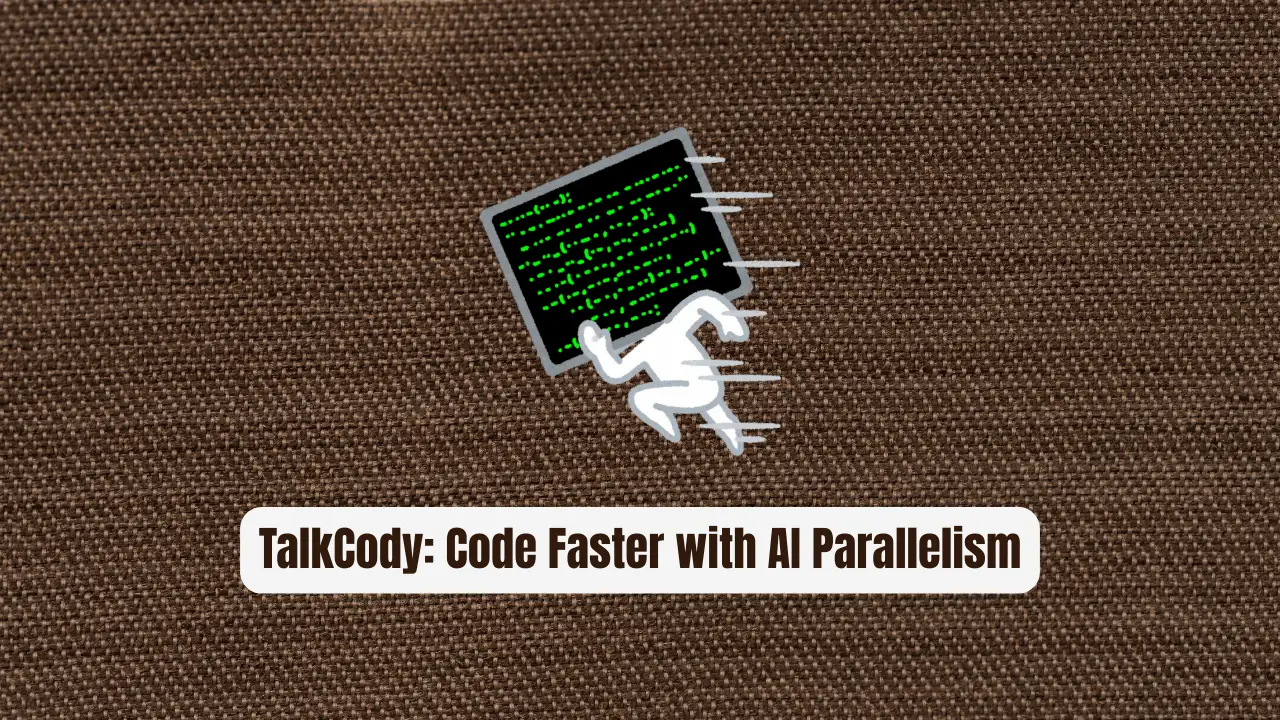 TalkCody: Code Faster with Four-Level AI Parallelism