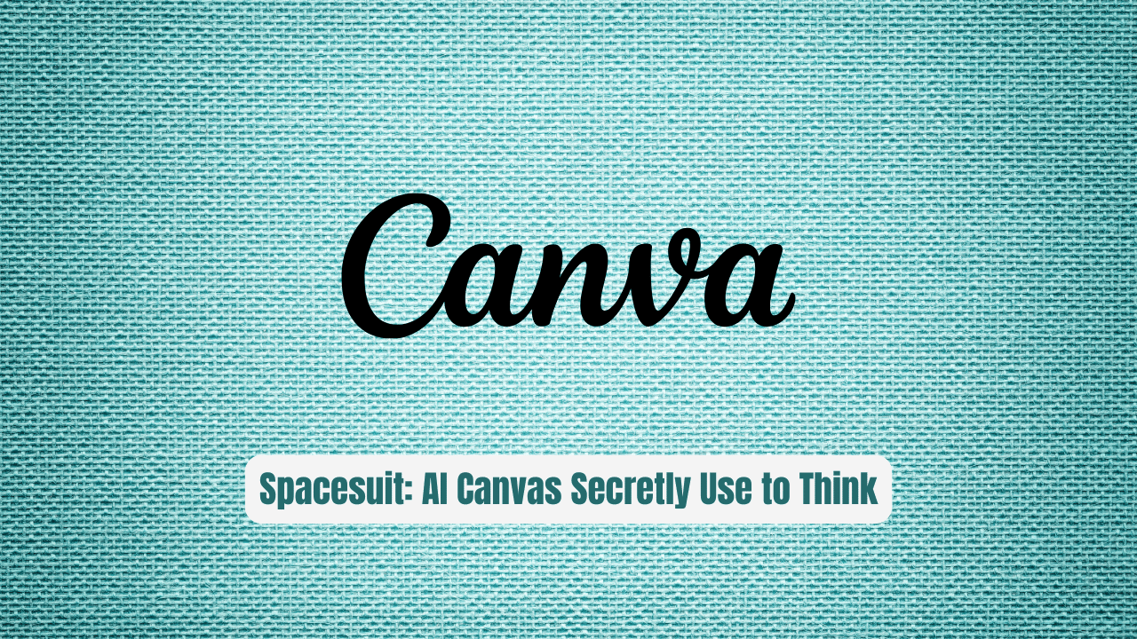Spacesuit: The AI Canvas Developers Secretly Use to Think