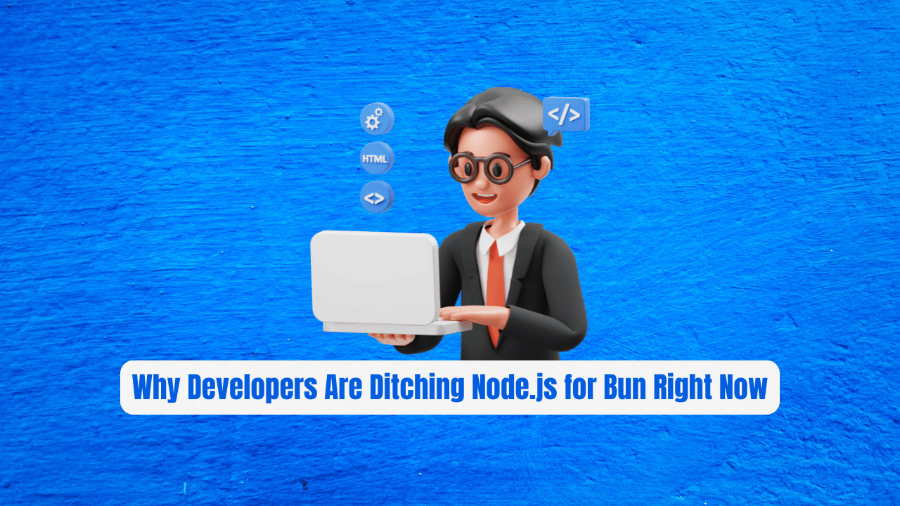 Why Top Developers Are Ditching Node.js for Bun Right Now