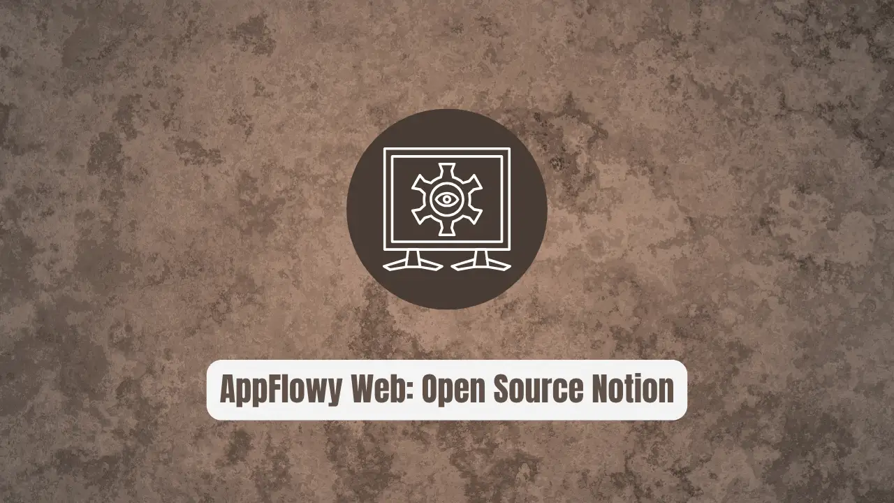 AppFlowy Web: The Open Source Notion Alternative That Puts You in Control