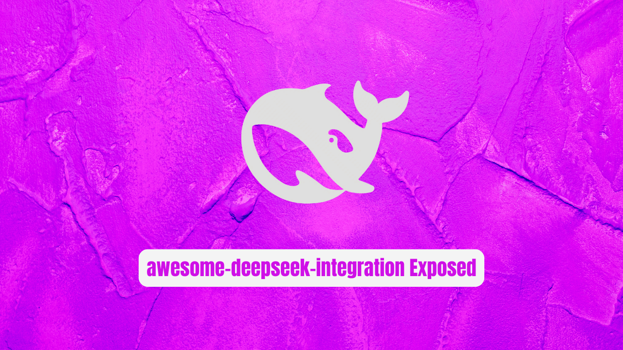 Stop Wasting Hours on AI Integration! awesome-deepseek-integration Exposed
