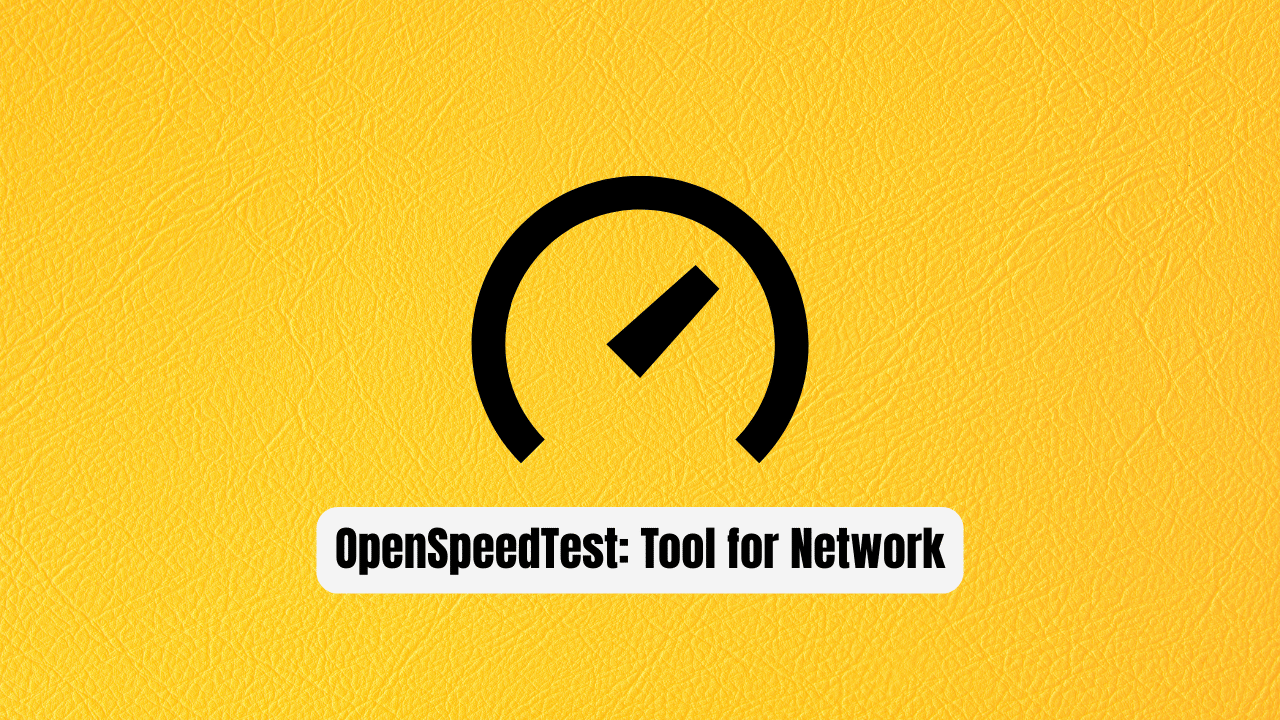 OpenSpeedTest The Essential Tool for Network Performance