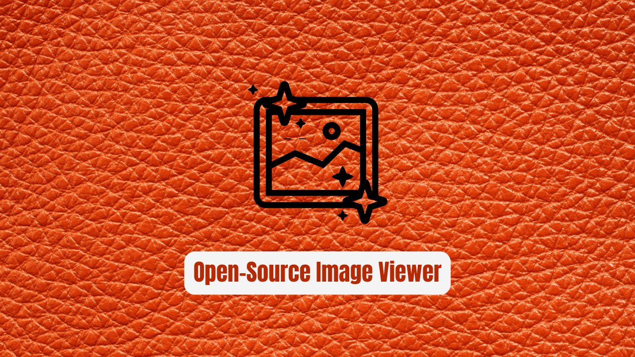 Open-Source Image Viewer Revolutionizing Desktop Photo Brows